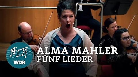 Alma Mahler - Five Songs | Wiebke Lehmkuhl | WDR Symphony Orchestra
