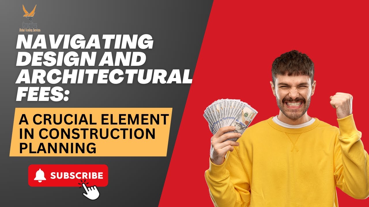 Navigating Design and Architectural Fees: A Crucial Element in Construction Planning