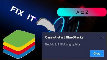 BLUESTACKS 5 UNABLE to INITIALIZE GRAPIC PROBLOM FIX