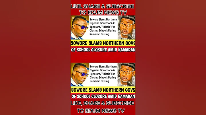 FEARLESS! 🔥Sowore Slams Northern Governors for Closing Schools During Ramadan