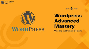 Clearing Out Dummy Content in WordPress | Secondary Skills