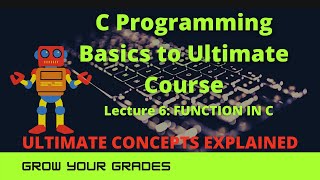 Lecture 6: Function in C (C programming Ultimate Course)