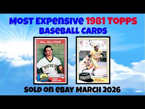 1981 Topps Most Expensive eBay Sales Baseball Cards (March 2026