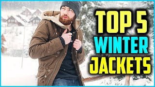 Top 5 Best Winter Jackets For Men In 2025