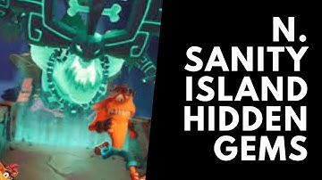 N  Sanity Island Hidden Gems: Crash Bandicoot 4: Its About Time