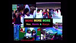 More More More - Kevin & Karyn