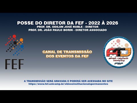 Posse do Diretor da FEF/UNICAMP - Gestão 2022 à 2026