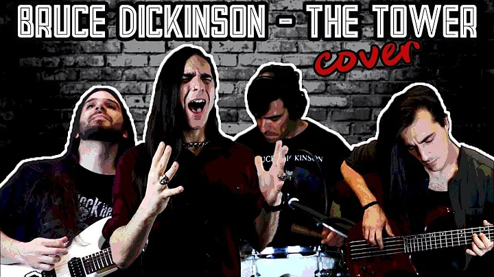 Bruce Dickinson - The Tower (Cover) feat John McRi...
