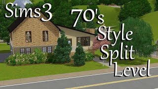 Sims 3: 70's Style Split Level~Speed Build