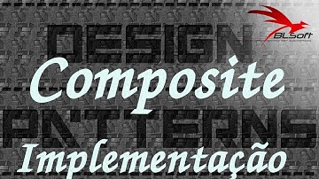 Padrões de Projeto #12 - Composite Pattern! Implementação - Chega de If Else