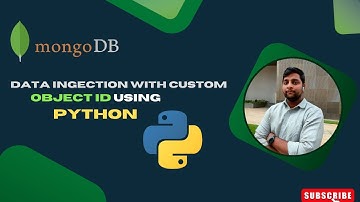 Data Ingection Using Custom Object ID with Python and MongoDB | Data Injection Using Pymongo #python