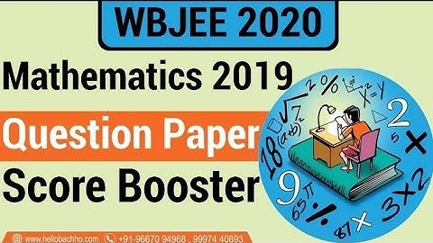 Wbjee 2020 || wbjee mathematics 2019 question paper || wb jee question paper