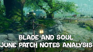 Blade and Soul June Patch Note Analysis