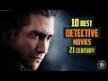 Top 10 Best Detective Movies Of 21 Century Top 10 Best Detective Movies Of 21 Century
