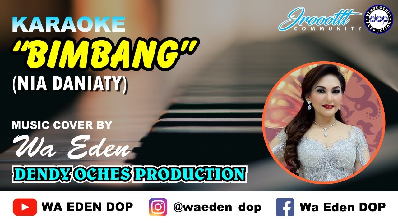 KARAOKE BIMBANG NIA DANIATY │ MUSIC COVER BY WA EDEN YouTube
