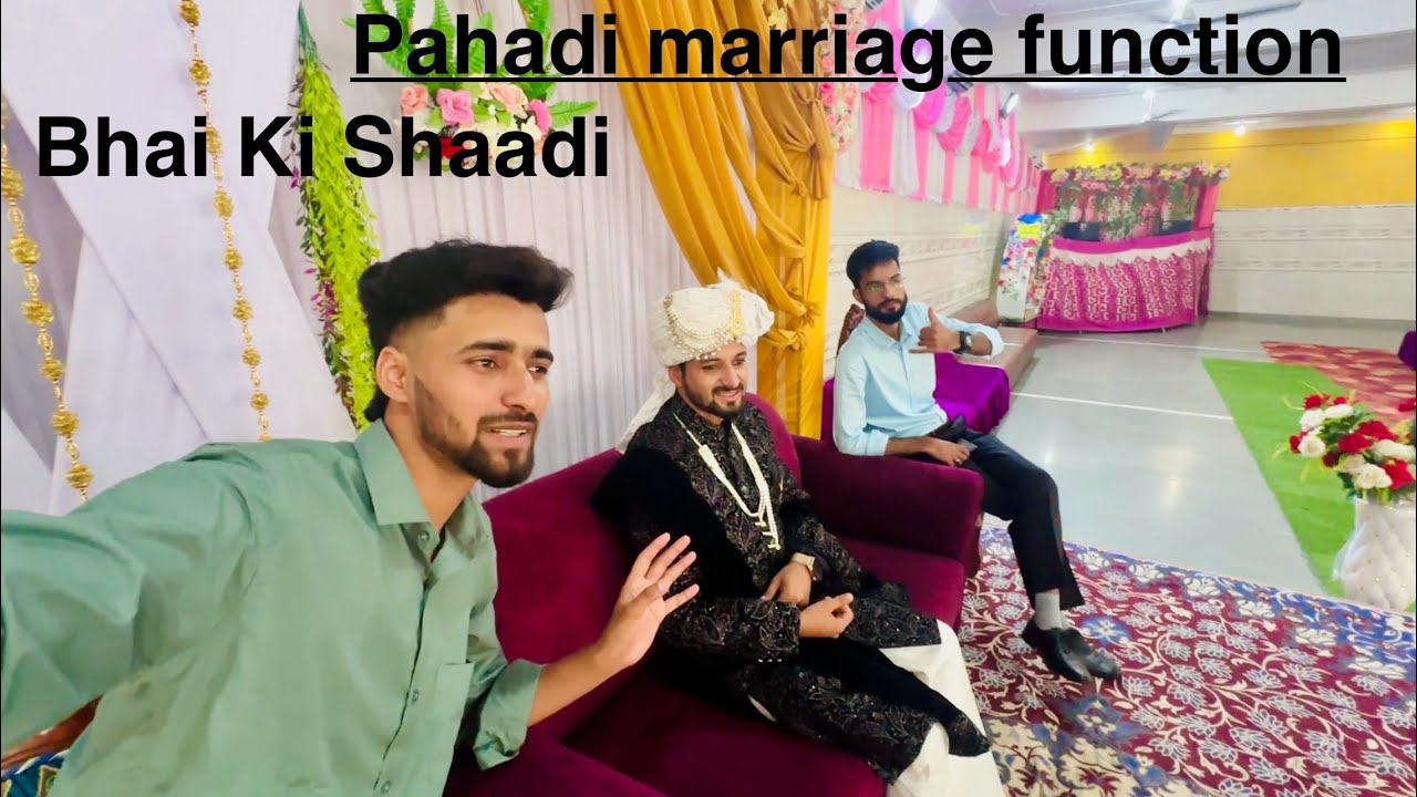 Bhai ki shaadi || Pahadi culture marriage function - YouTube