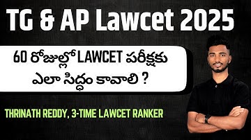 How to prepare for TG & AP Lawcet 2025 in 60 days | Thrinath Reddy | 3 time Lawcet Adda