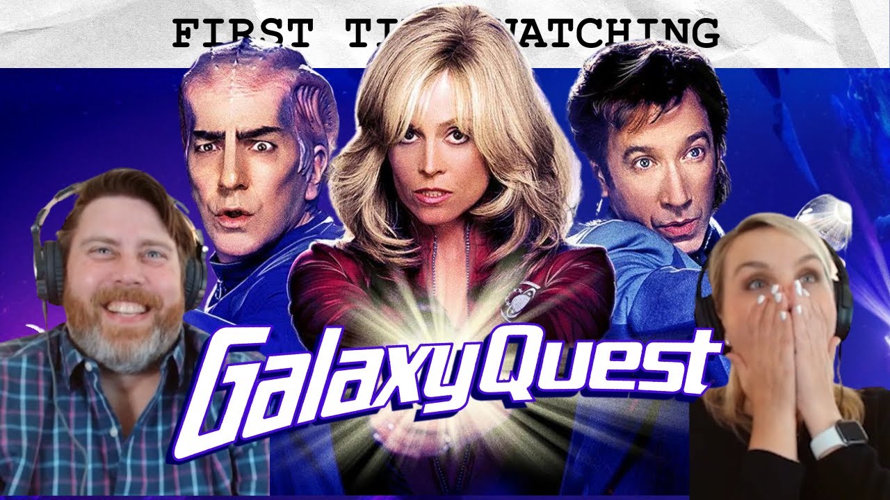 GALAXY QUEST (1999) | (her) FIRST TIME WATCHING | Movie Reaction