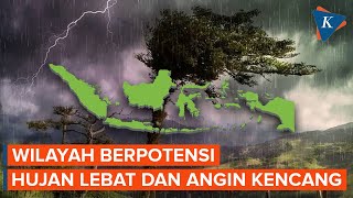 Waspada! Wilayah Ini Diprediksi Hujan Lebat dan Angin Kencang