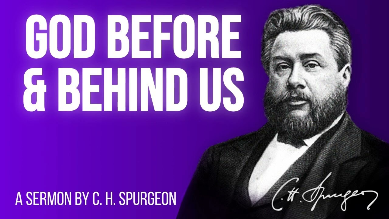 The Vanguard and Rearward of the Church (Isaiah 52:12) - Charles Spurgeon Sermon