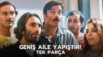 Geniş Aile  Yapıştır! | Türk Komedi Filmi