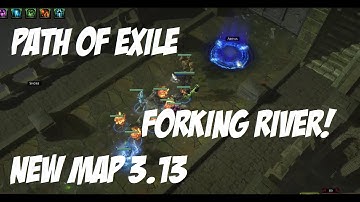 Path of Exile - Forking River - New Map 3.13 (Golem Build)