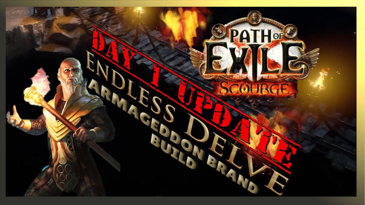 PoE Endless Delve Day 1 Whats changed? Armageddon Brand MoM Build