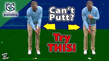 Can’t Putt? Try These Methods!... with Michael Breed