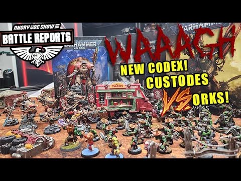 NEW CODEX! Orks vs Custodes – AJ’s Warhammer 40K Battle Reports