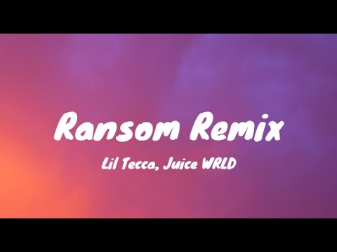 Lil Tecca, Juice WRLD - Ransom Remix (Lyrics)