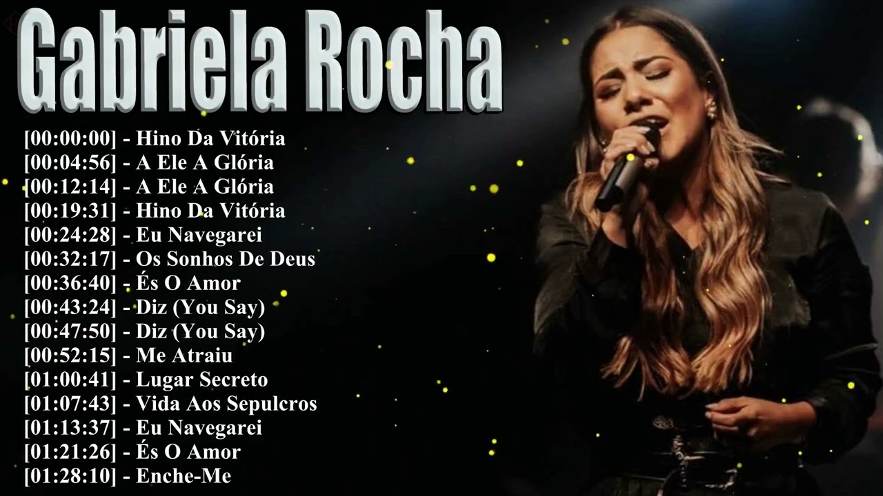 Top 15 Essential Tracks Of Gabriela Rocha 2026 | Best Of Worship Beats & Powerful Vocals