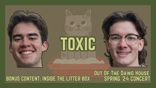 Toxic - Inside The Litter Box (Out of the Dawg House A Cappella)