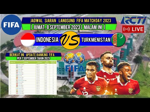 Jadwal FIFA MATCHDAY 2023 Hari Ini - Indonesia vs Turkmenistan - FIFA MATCHDAY LANGSUNG  MALAM INI L