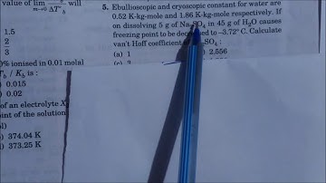 Depression in freezing point -Liquid solution Solved problems CLASS XII CHEMISTRY