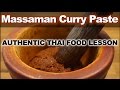 Authentic Thai Recipe for Matsaman Curry Paste