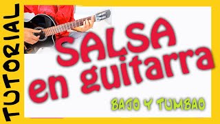 SALSA EN GUITARRA - el origen de la salsa - como tocar tumbao