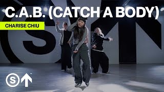 C.A.B. (Catch A Body) - Chris Brown Ft. Fivio Foreign | Charise Chiu Choreography