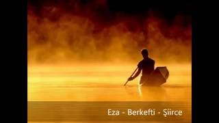 Eza - Berkefti - Siirce Senden Bir Sen Alacağım Var Karagözlüm Ölesim Var