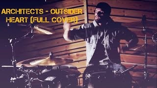Architects   Outsider Heart (Full Cover)