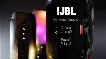 JBL Xtreme and Pulse Firmware Versions