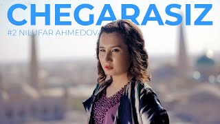 Nilufar Ahmedova | Chegarasiz 2