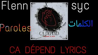 FLENN x Syc ca depend lyrics كلمات