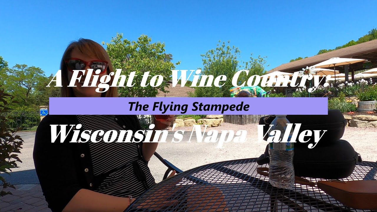 Episode 25 A Flight to Wine Country Wisconsin's Napa Valley YouTube