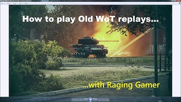 How To Watch Old WoT Replays