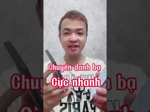 Video: Làm cách nào để chuyển danh bạ từ Huawei sang Samsung?