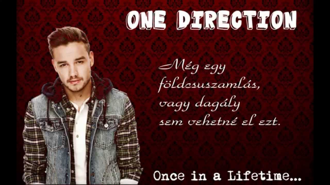 One Direction - Once in a Lifetime (magyar) [1080p] - YouTube