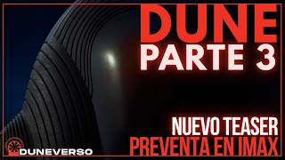 🎥 NUEVO TEASER PREVENTA EN IMAX DE DUNE PARTE 3 | DIRECTO 🔴 | DUNEVERSO | DUNE