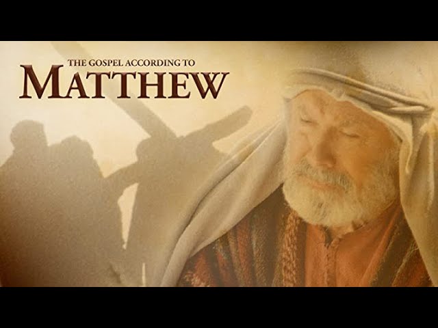 The Gospel According to Matthew