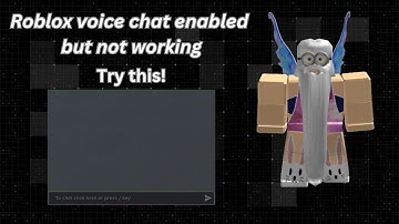 Roblox voice chat enabled but not working? | Step-by-Step Guide