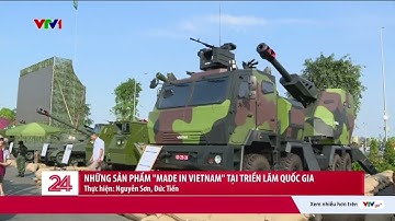 Cận cảnh máy bay, tên lửa, pháo tự hành, robot “made in Việt Nam” tại Triển lãm Quốc gia | VTV24